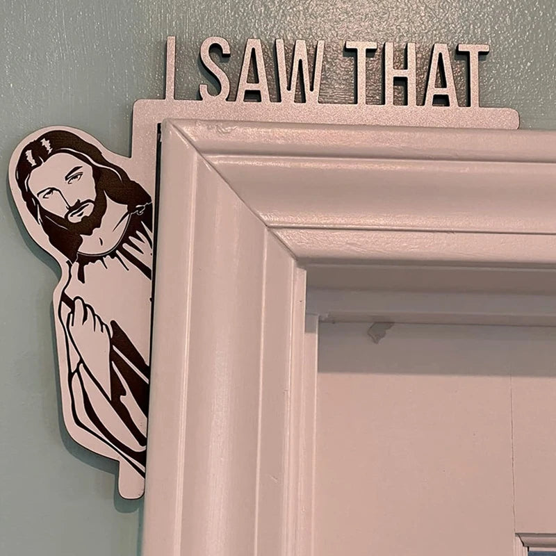 Funny Jesus Door Hanger Funny Home Decor NEW Jesus I Saw That Creative Home Decor Jesus I Saw That I Over Wood Door Jesus Sign