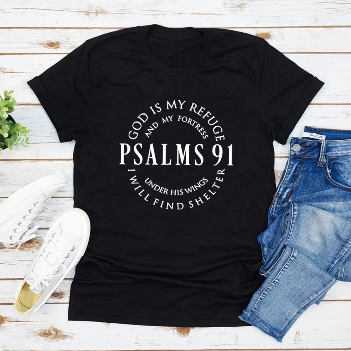 God Is My Refuge Psalms 91 Christian Shirt Christ Jesus Shirts Women's T-shirts Short Sleeve Religious Tshirt Jesus Love Tees