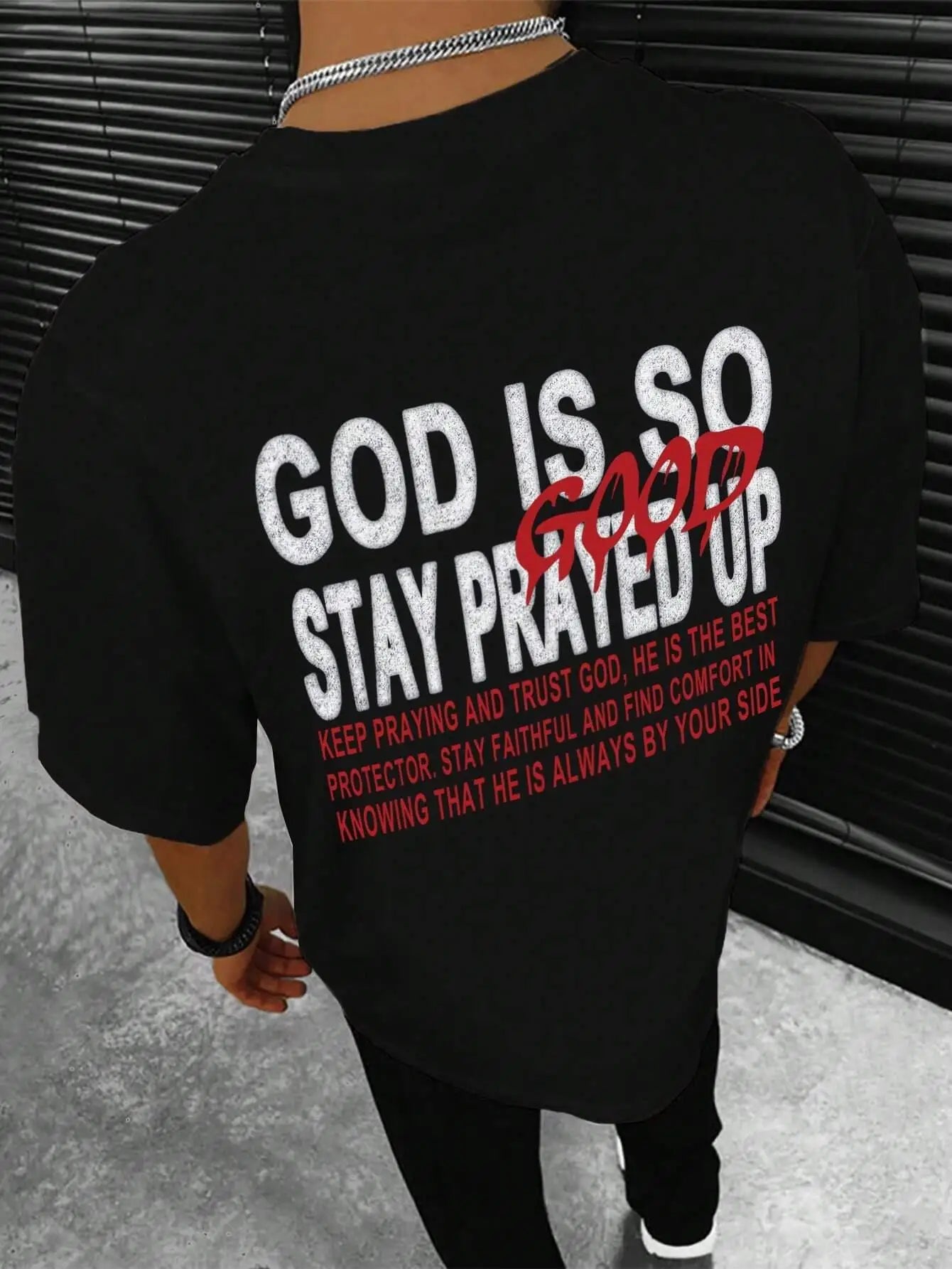 God Is So Stay Prayed Up Letter Graphic Print Men Tshirt Summer Loose Cotton T Shirt Breathable Clothes Oversize Casual Tees