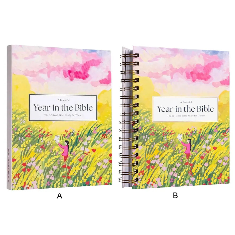 A Beautiful Year In The Bible Women Bible Study Guide with Suggested Readings The 52-Week Bible Study for Women